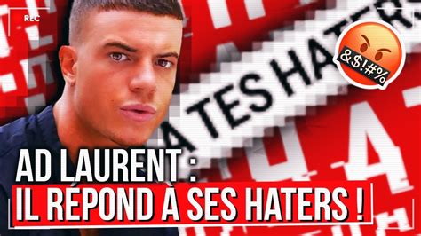 AD LAURENT IL RÉPOND POUR LA PREMIÈRE FOIS À SES HATERS ET ÇA CLASH