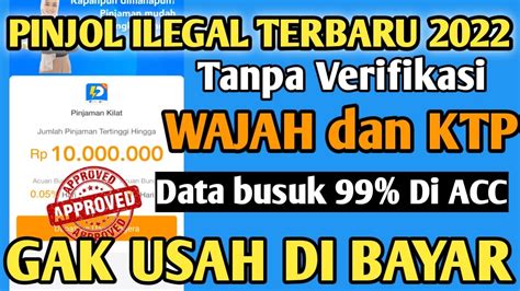 TANPA VERIFIKASI PINJOL ILEGAL MUDAH CAIR 2022 PINJAMAN ONLINE