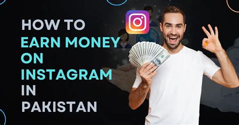 How To Earn Money From Instagram In Pakistan Freelancing Beast