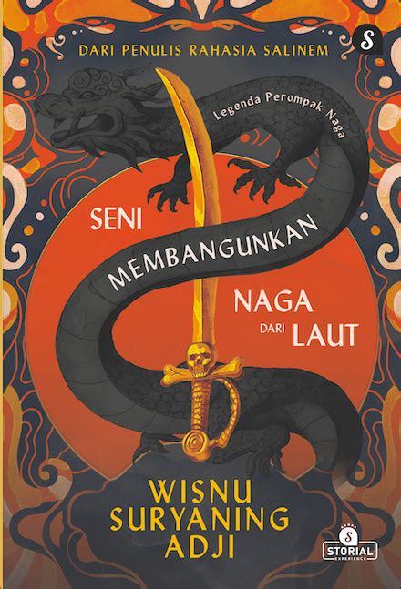 Legenda Perompak Naga Seni Membangunkan Naga Dari Laut By Wisnu