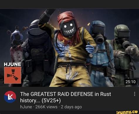 The GREATEST RAID DEFENSE in Rust history... (5V25+) hJune 266K views 2 days ago - iFunny