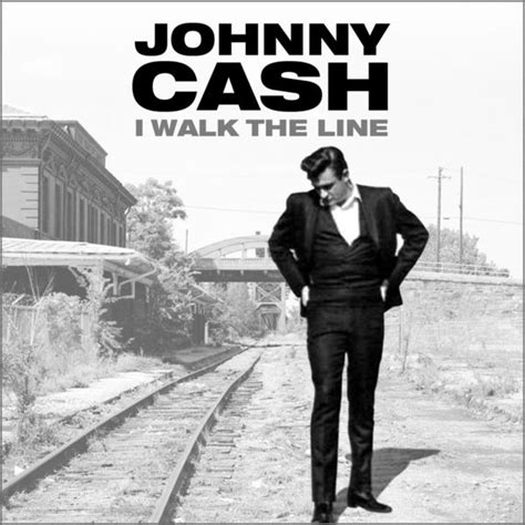 I Walk the Line – Song by Johnny Cash