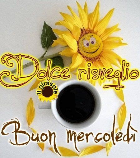 Pin Di Caroline Julita Su Mercredi Wednesday Auguri Di Buongiorno