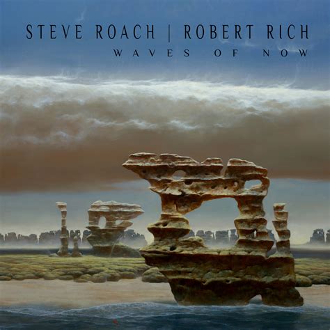 Waves Of Now By Steve Roach And Robert Rich Album Tribal Ambient