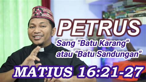 RENUNGAN KATOLIK MISA MINGGU BIASA XXII Tahun A Matius 16 21 27 YouTube