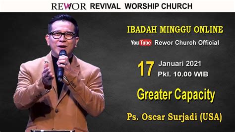 Ibadah Minggu Online Rewor Church Ps Oscar Surjadi Usa