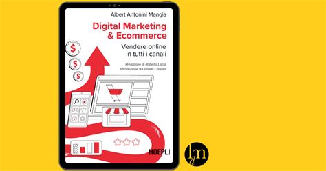 Digital Marketing E Commerce Libri Di Marketing