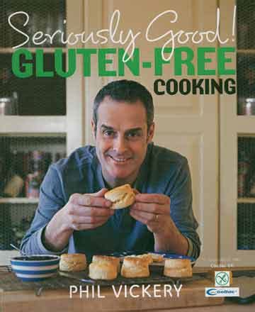 Free From Recipes Matter | Seriously Good Gluten Free Cooking by Phil ...