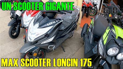 MAX SCOOTER LONCIN 175 UN SCOOTER PERFECTO PARA CIUDAD REVIEW