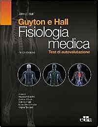 Guyton Guyton E Hall Fisiologia Medica Ed Test Di