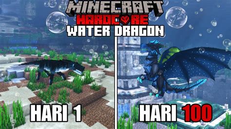 100 Hari Di Minecraft Hardcore Tapi Aku Jadi Naga Air YouTube