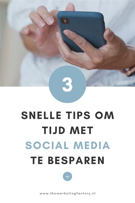 Geen Tijd Voor Social Media 3 Handige Tips Om Social Media Tijd Te