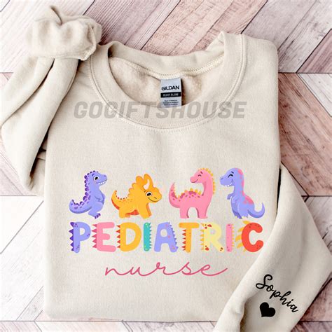 Personalized Pediatrics Dinosaurs Sweatshirt Pediatric Nurse Gift