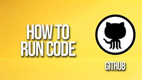 How To Run Code Github Tutorial YouTube