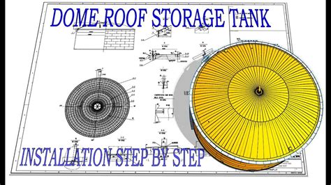 Api Storage Tank How To Install A Dome Roof Storage Tank Step By