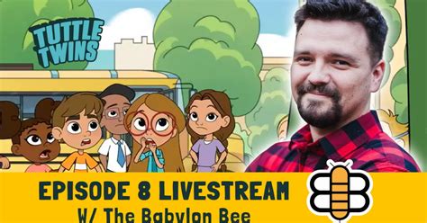 Tuttle Twins Livestream Tuttle Twins Episode 8 Premiere W Babylon Bee