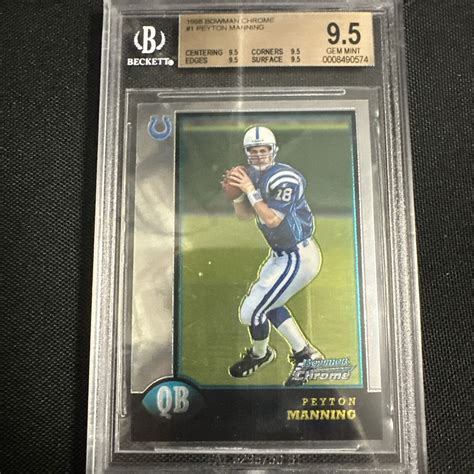 1998 Bowman Chrome Refractor Peyton Manning BGS Gem Mint 9 5 Rookie RC