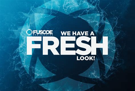 We Have a Fresh Look – Fuscoe Engineering, Inc.