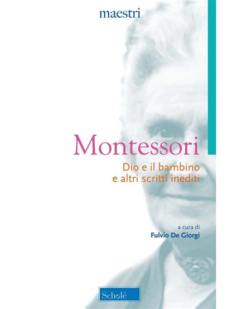 Dio e il bambino e altri scritti inediti - Editrice Morcelliana