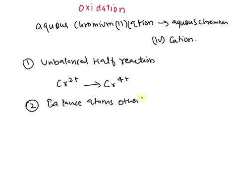 Solved Write A Balanced Half Reaction Describing The Oxidation Of