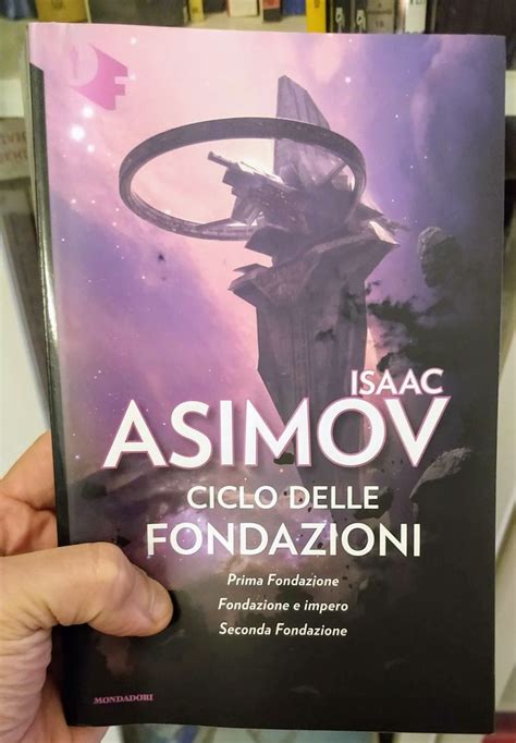 Ciclo Delle Fondazioni Isaac Asimov