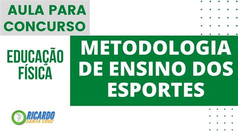 Metodologia De Ensino Dos Esportes Youtube