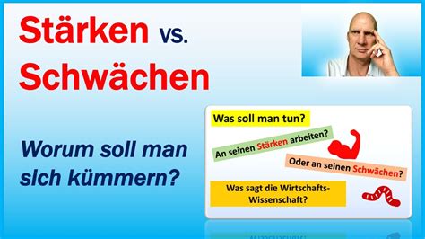 Pers Nliche St Rken Vs Schw Chen Worum Soll Man Sich K Mmern Youtube