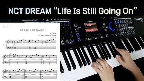 NCT DREAM Life Is Still Going On E Piano Cover Sheet Music YouTube