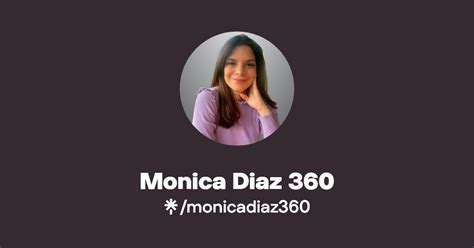 Monica Diaz 360 Instagram Linktree