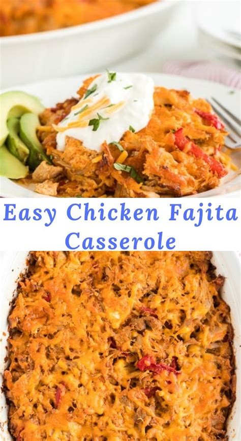 Easy Chicken Fajita Casserole Food Menu