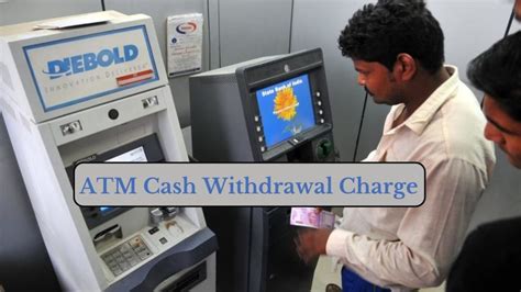 ATM Cash Withdrawal Charge Big News SBI PNB HDFC And ICICI Bank