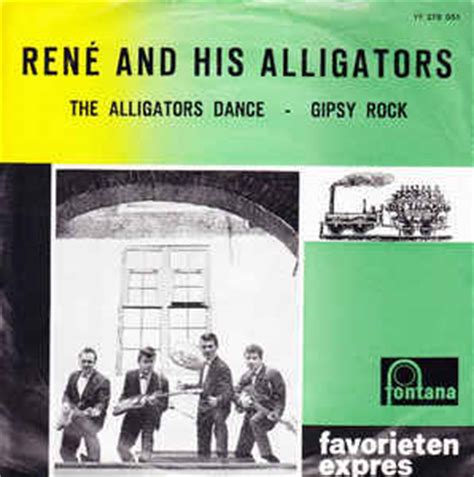 Ren And His Alligators The Alligators Dance Gipsy Rock