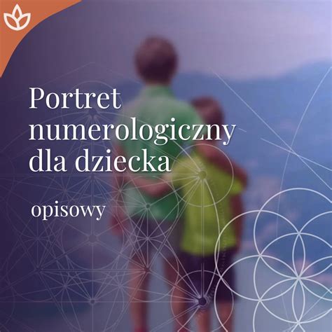 Opisowy portret numerologiczny dziecka sklep Szkoła numerologii