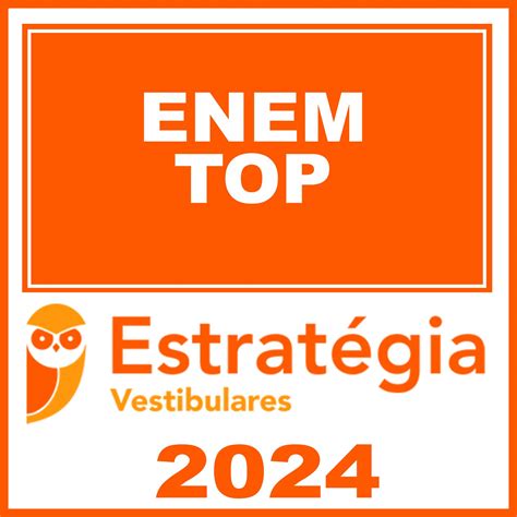 Enem Top Exame Nacional Ensino M Dio Estrat Gia Rateiotop