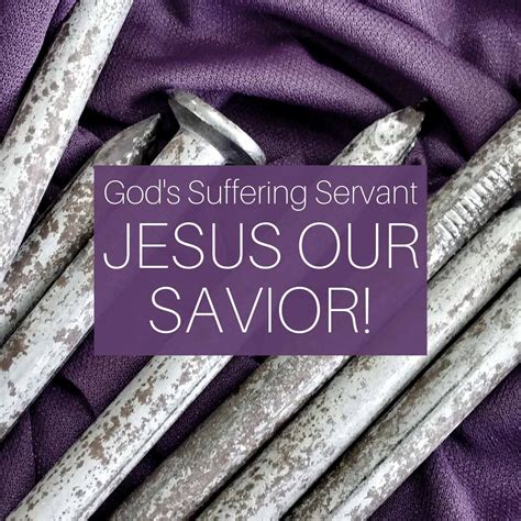 God’s Suffering Servant, Jesus Our Savior! - GLCC Baguio