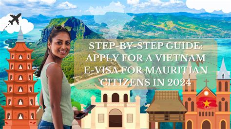 Step By Step Guide Apply For A Vietnam E Visa For Mauritian Citizens