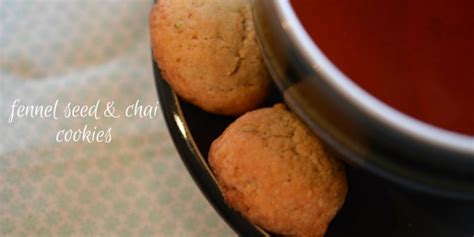 Recipe Fennel Seed And Chai Cookies ⋆ She Eats