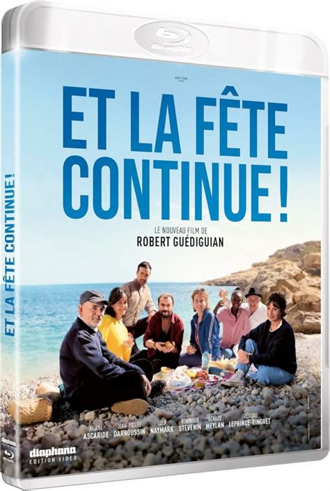 Jeu Concours Et La F Te Continue De Robert Gu Diguian Blu Ray