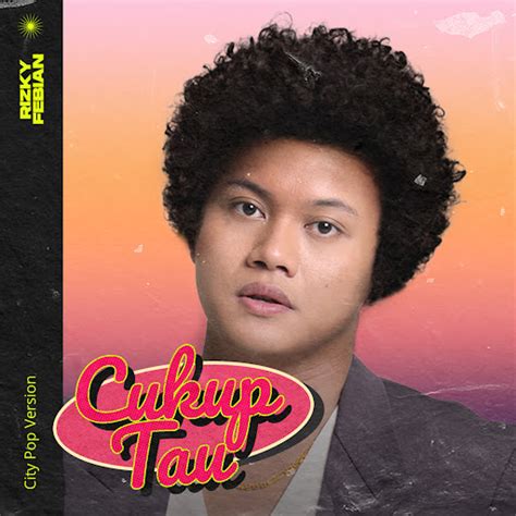 Cukup Tau City Pop Version Youtube Music