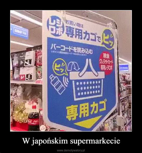 W japońskim supermarkecie Demotywatory pl