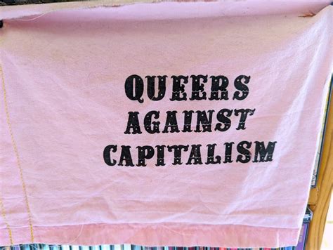 Theres No Queer Liberation Without Fighting Capitalism • Buttondown