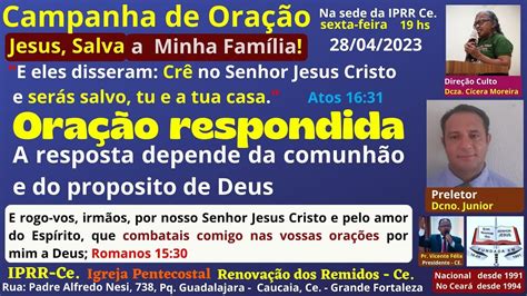 ORAÇÃO Culto Oração respondida Dcno Junior Na Sede IPRR Ce