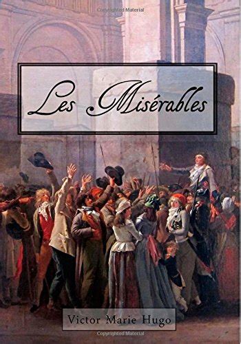 Les Miserables Hugo Victor Hapgood Isabel F 9781481852173 Books