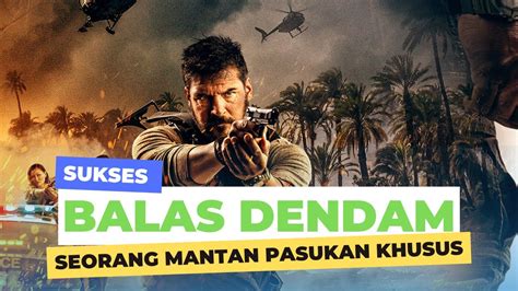 Misi Sukses Balas Dendam Kepada Pemerkosa Anak Mantan Pasukan Khusus