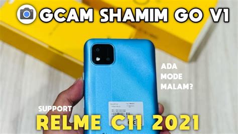 TERBARU Begini Cara Pasang Gcam Shamim Go V1 Realme C11 YouTube