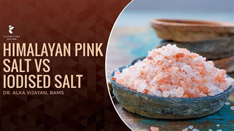 Himalayan Pink Salt Vs Iodised Salt Dr Alka Vijayan Youtube