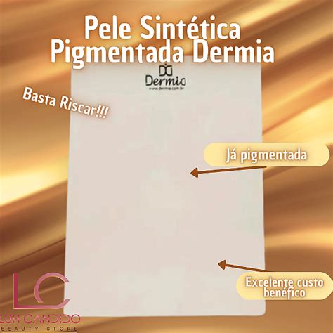 PELE SINTÉTICA PIGMENTADA LISA DERMIA Luh Candido Beauty Store