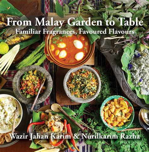 From Malay Garden To Table Areca Books