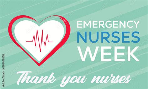 Emergency Nurses Week It Always Takes Place The Week Surrounding