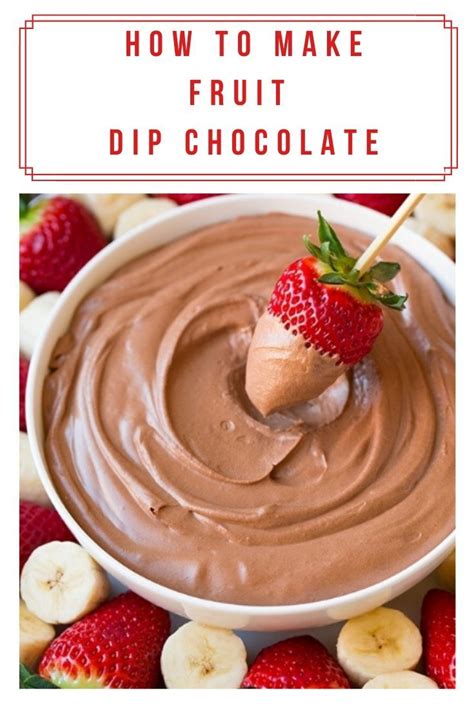 Fruit Dip Chocolate Takes Fruit To A New Level Of Deliciousness Easy